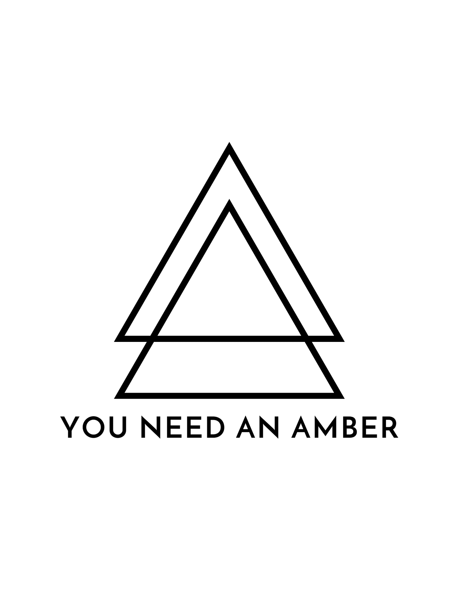 You Need An Amber
